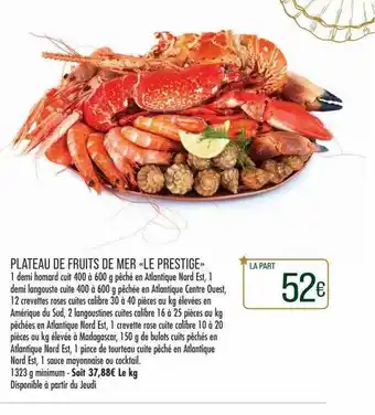 Match Plateau de fruits de mer «le prestige» offre