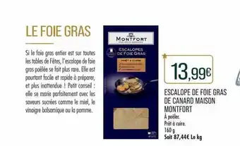 Match Escalope de foie gras de canard maison montfort offre