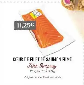 Naturalia Cœur de filet de saumon fumé irish seaspray offre