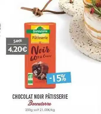 Naturalia Chocolat noir pâtisserie bonneterre offre
