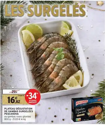 Intermarché Hyper Plateau dégustation de gambas surgelées pescanova offre