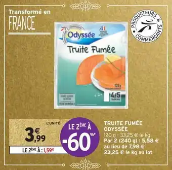 Intermarché Hyper Truite fumée odyssée offre