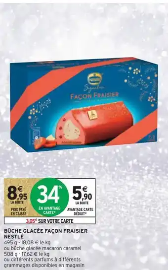 Intermarché Hyper Bûche glacée façon fraisier nestlé offre