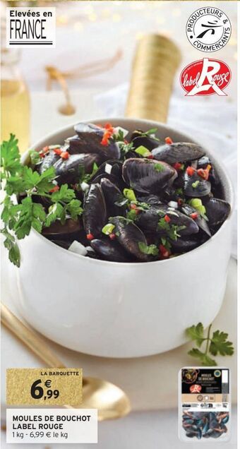 Intermarché Hyper Moules de bouchot label rouge offre