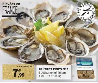 Intermarché Hyper Huîtres fines n°3 offre