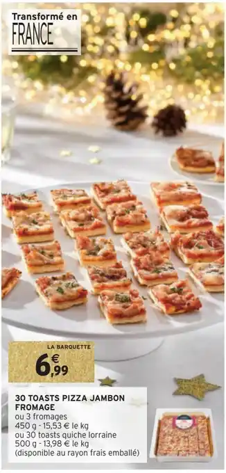 Intermarché Hyper 30 toasts pizza jambon fromage offre