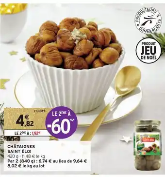 Intermarché Hyper Châtaignes saint éloi offre