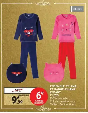 Intermarché Hyper Ensemble pyjama et range-pyjama enfant eldys offre