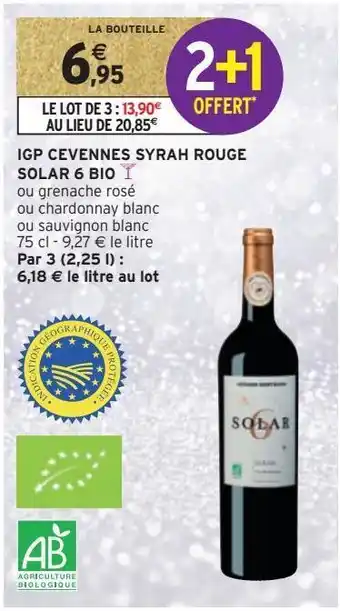 Intermarché Hyper Igp cevennes syrah rouge solar 6 bio offre