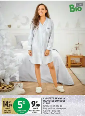 Intermarché Hyper Liquette femme à manches longues eldys offre