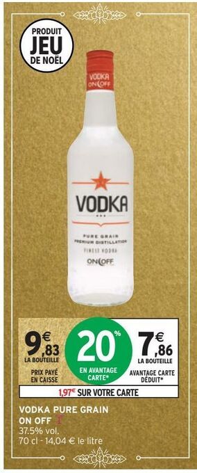 Intermarché Hyper Vodka pure grain on off offre