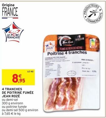 Intermarché Hyper 4 tranches de poitrine fumée jean rozé offre