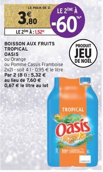 Intermarché Hyper Boisson aux fruits tropical oasis offre