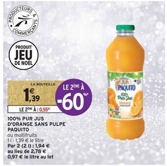 Intermarché Hyper 100% pur jus d'orange sans pulpe paquito offre
