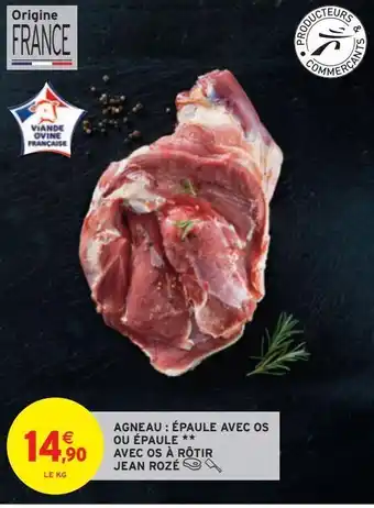 Intermarché Hyper Agneau : épaule avec os ou épaule avec os à ròtir jean rozé offre
