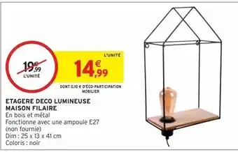 Intermarché Hyper Etagere deco lumineuse maison filaire offre