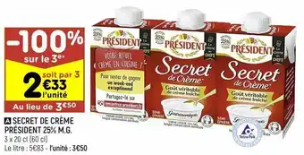 Leader Price Secret de crème président 25% m.g. offre