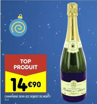 Leader Price Champagne demi-sec robert de.monty offre