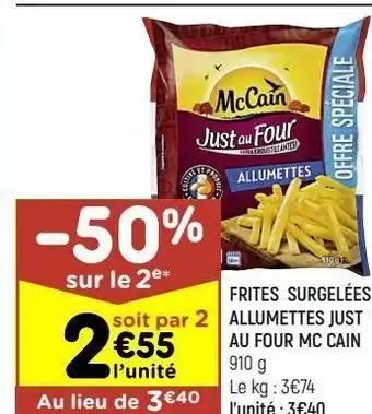 Leader Price Frites surgelées allumettes just au four mccain offre