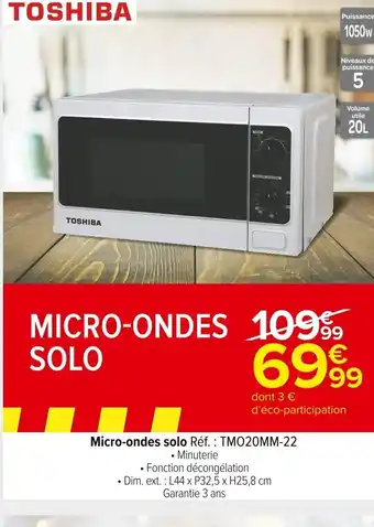 Carrefour Market Micro-Ondes Solo TM020MM-22 offre