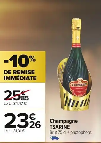 Carrefour Market Champagne Tsarine offre