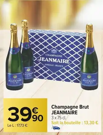 Carrefour Market Champagne Brut Jeanmaire offre
