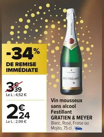 Carrefour Market Vin Mousseux Sans Alcool Festillant Gratien & Meyer offre