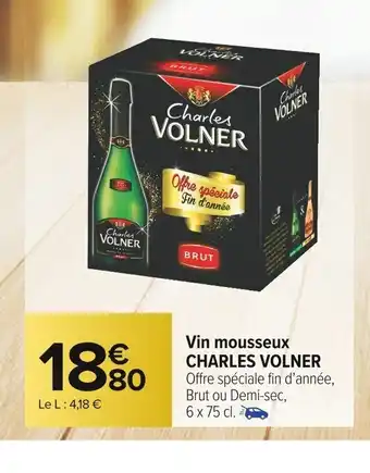Carrefour Market Vin Mousseux Charles Volner offre