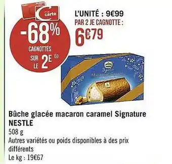 Casino Supermarchés Bûche glacée macaron caramel signature nestlé offre