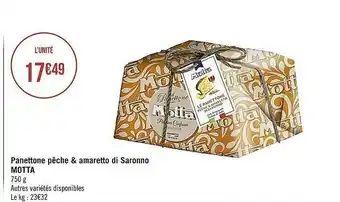 Casino Supermarchés Panettone pêche & amaretto di saronno motta offre