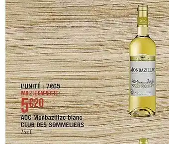 Casino Supermarchés Aoc monbazillac blanc club des sommeliers offre