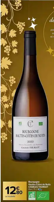 Carrefour Bourgogne hautes-côtes de nuits charles thurgot offre