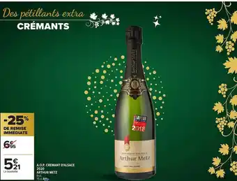 Carrefour A.o.p. crémant d'alsace 2020 arthur metz offre