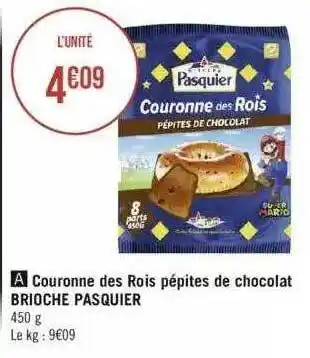 Géant Casino Couronne des rois pépites de chocolat brioche pasquier offre
