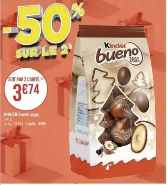 Géant Casino Kinder bueno eggs offre