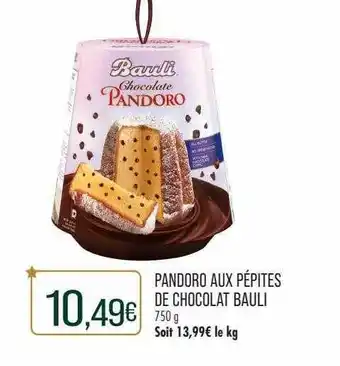 Match Pandoro aux pépites de chocolat bauli offre