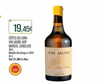 Match Côtes du jura vin jaune aop marcel cabelier 2015 offre