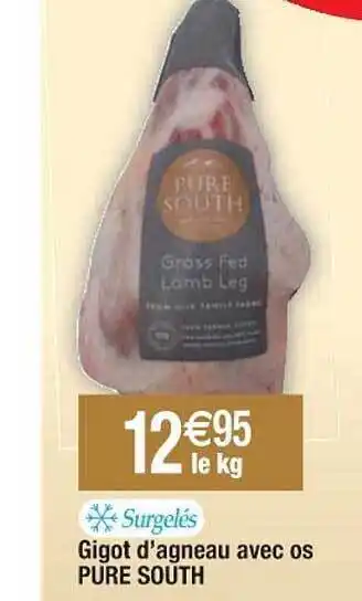 Cora x Carrefour Gigot d'agneau avec os pure south offre