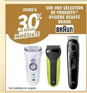 Cora x Carrefour Produit hygiène beauté braun offre