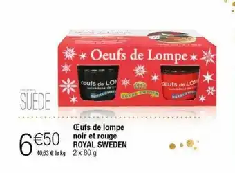 Cora x Carrefour Œufs de lompe noir et rouge royal sweden offre
