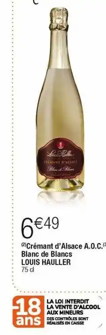 Cora x Carrefour Crémant d'alsace a.o.c. blanc de blancs louis hauller offre