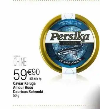 Cora x Carrefour Caviar keluga amour huso dauricus schrenki offre