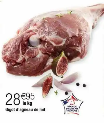 Cora x Carrefour Gigot d'agneau de lait offre