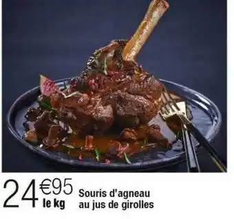 Cora x Carrefour Souris d'agneau au jus de girolles offre