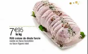 Cora x Carrefour Rôti cuisse de dinde farcie offre
