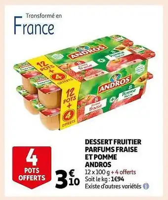 Auchan Dessert fruitier parfums fraise et pomme andros offre