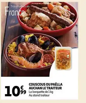 Auchan Couscous ou paëlla auchan le traiteur offre