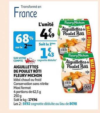 Auchan Aiguillettes de poulet rôti fleury michon offre