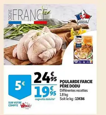 Auchan Poularde farcie père dodu offre