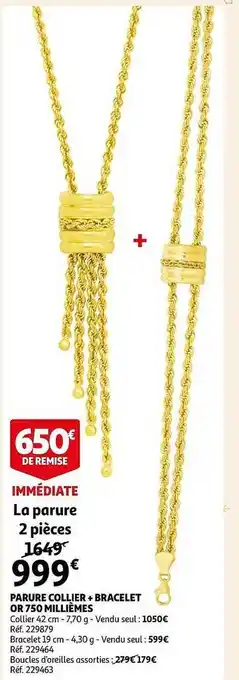 Auchan Parure collier + bracelet or 750 millièmes offre